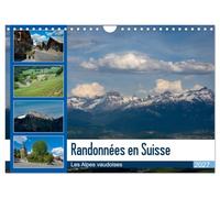 Randonnées en Suisse Les Alpes vaudoises (Calendrier mural 2027 DIN A4 vertical), CALVENDO calendrier mensuel: Découverte de la Suisse et du Canton de Vaud