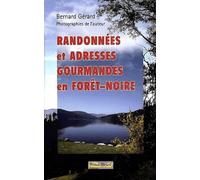 Randonnées et adresses gourmandes en Forêt-Noire