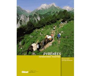 Randonnées insolites dans les Pyrénées