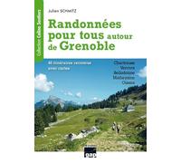RANDONNÉES POUR TOUS AUTOUR DE GRENOBLE