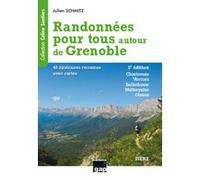 Randonnées pour tous autour de Grenoble 2ème édition Julien Schmitz (Auteur)