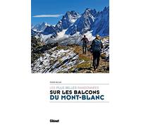 Randonnées sur les balcons du Mont-Blanc