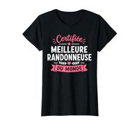 Randonner Fille Humour certifiée Meilleure randonneuse T-Shirt