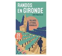 Randos en Gironde Les meilleures balades de Gironde Tourisme - H. Sion - Sud-Ouest - broché - Guide