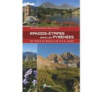 Randos-Etapes dans les Pyrénées Bruno Valcke (Auteur), Jean-Pierre Siréjol (Auteur)