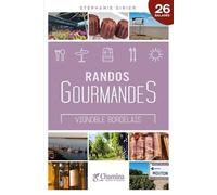 RANDOS GOURMANDES VIGNOBLE BORDELAIS