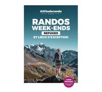 Randos W nds Refuges et lieux d'exception - Collectif - Blue Mosquito - broché - Guide