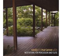 Randy and Marianne Sutin - Meditations for Percussion & Flute