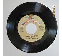 RANDY BARLOW - slow and easy/ stranger i'm married (REPUBLIC 017 45)