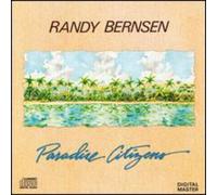 Randy Bernsen - Paradise Citizen [Import]