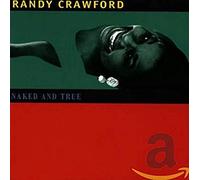 Randy Crawford - Naked & True