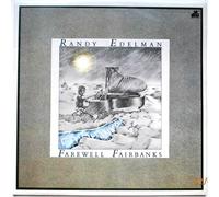 Randy Edelman - FAREWELL FAIRBANKS LP UK 20TH CENTURY 1975 10 TRACK WITH INSERT (BT494)