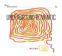 Randy Klein - Underground Romantic