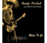 Randy Pavlock and Twenty Four Seven - Miles To Go