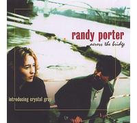 Randy Porter - Across The Bridge