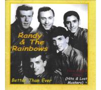 Randy & Rainbows - Better Than Ever