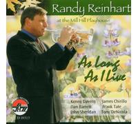 Randy Reinhart - As Long as I Live [Import]