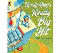 Randy Rileys Really Big Hit by Chris Van Dusen Chris Van Dusen (Auteur)