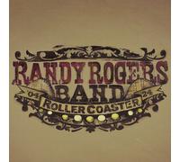 Randy Rogers Band - Rollercoaster [Import]