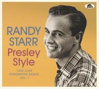Randy Starr - Presley Style - Lost Elvis Songwriter Demos, Vol. 1