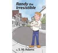 Randy the Irresistible