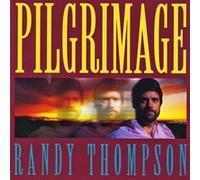 Randy Thompson - Pilgrimage (UK Import)
