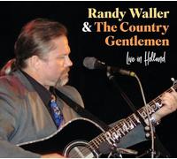 Randy Waller & The Country Gentlemen - Live In Holland