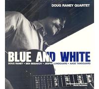 Raney Doug - Blue and White [Import]