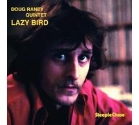 Raney Doug - Lazy Bird [Import]