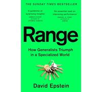 Range: How Generalists Triumph in a Specialized World