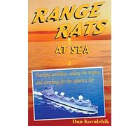 Range Rats at Sea: Tracking satellites, sailing the tropics, and searching for the sybaritic life