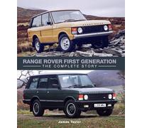 Range Rover First Generation: The Complete Story
