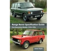 Range Rover Specification Guide by James Taylor James Taylor (Auteur)