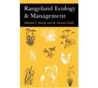 Rangeland Ecology and Management Harold F. Heady, R. Dennis Child (Auteur)