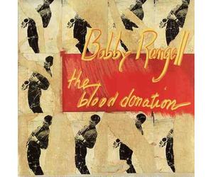 Rangell,Bobby Trio - Blood Donation [Import]