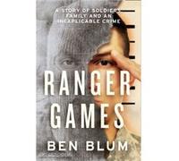 Ranger Games Ben Blum, (Auteur)