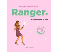 Ranger. Je range donc je suis.