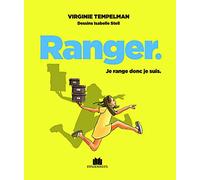 Ranger: Je range donc je suis