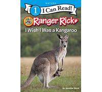 Ranger Rick: I Wish I Was A Kangaroo