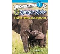 Ranger Rick: I Wish I Was an Elephant (I Can Read!: Level 1) - [Version Originale] Inconnu (Auteur)