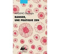 Ranger, une pratique zen