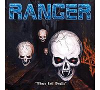 Ranger - Where Evil Dwells [Import]