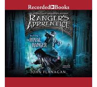 Ranger's Apprentice: The Royal Ranger Series