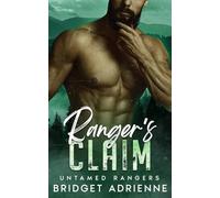Ranger's Claim: An Age Gap, Single Dad, Instalove Romance