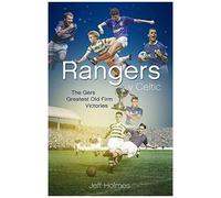 Rangers V Celtic