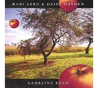 Rani Arbo & Daisy Mayhem - Gambling Eden [Import]