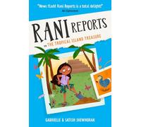 Rani Reports on the Tropical Island Treasure: Book 3