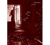 Rania Matar - Where Do I Go?