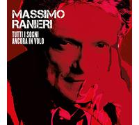 Ranieri Massimo - Tutti I Sogni Ancora in Volo [Import]