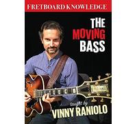 Raniolo, Vinny - Fretboard Knowledge: The Moving Bass [Import]